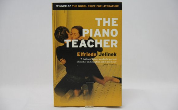 Elfriede Jelinek the Piano Teacher