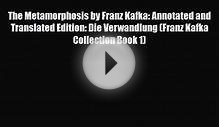 [PDF Download] The Metamorphosis by Franz Kafka: Annotated