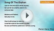 Rainer Maria Rilke - Song Of The Orphan